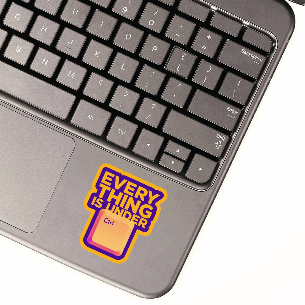 Everything Is Under Ctrl – Funny Keyboard Sticker